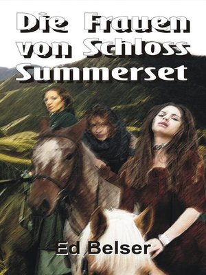 cover image of Die Frauen von Schloss Summerset